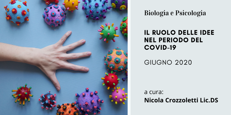 IL RUOLO DELLE IDEE NELL'EPIDEMIA COVID 19